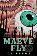 Kniha: Maeve Fly (Cj Leede). Tor Publishing Group, 2023