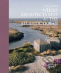 Kniha: Where Architects Stay at the Atlantic Ocean (Sibylle Kramer)