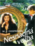 Kniha: Nesnadná volba (M. E. Cooper). , 1994