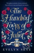 The Hundred Loves of Juliet - Evelyn Skye, Headline Book, 2024