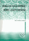 Arabsko - český slovník ekonomické, obchodní a bankovní terminologie - František Ondráš, Set Out, 2005