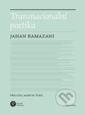 Transnacionální poetika - Jahan Ramazani, Karolinum, 2024
