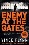 Enemy at the Gates - Kyle Mills, Vince Flynn, Simon & Schuster, 2022