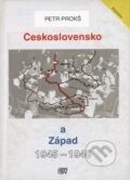 Kniha: Československo a Západ 1945-1948 (Petr Prokš). ISV, 2005