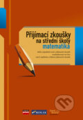 Přijímací zkoušky na střední školy: matematika, Computer Press, 2006