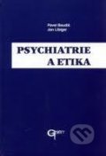 Psychiatrie a etika - Pavel Baudiš, Galén, 2002