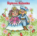 Šípková Růženka - Petr K. Tychtl, Marcela Walterová (ilustrácie), XYZ, 2010