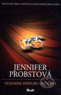 Hľadanie prísľubu večnosti - Jennifer Probst, 2016