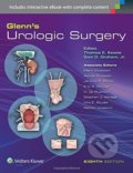 Glenn&#039;s Urologic Surgery - Sam D. Graham, Thomas E. Keane, Lippincott Williams & Wilkins, 2015