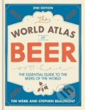 The World Atlas of Beer - Tim Webb, Mitchell Beazley, 2016