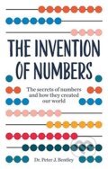 Kniha: The Invention of Numbers (Peter J. Bentley). Cassell, 2016