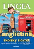 Angličtina - školský slovník, Lingea, 2016