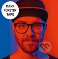Mark Forster: TAPE - Mark Forster, Sony Music Entertainment, 2016