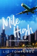 Mile High – Vrchol v oblakoch - Liz Tomforde, Zelený kocúr, 2024