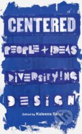 Kniha: Centered (Sales Kaleena). Chronicle Books, 2023