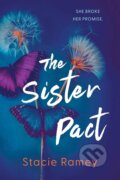 The Sister Pact - Ramey Stacie, Sourcebooks, 2024