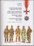 Československá armáda v zahraničí 1939-1945 - Miroslav Hus, Milan Polák, Jan Vogeltanz, Paseka, 2002