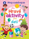 Hravé aktivity pre deti, Foni book, 2024