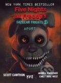 Five Nights at Freddy&#039;s: Aport - Scott Cawthon, Carly Anne West, Andrea Waggener, XYZ, 2024