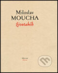 Kniha: Životaběh (Miloslav Moucha). Arbor vitae, 1999