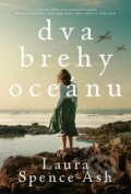 E-kniha: Dva brehy oceánu (Laura Spence-Ash), 2024