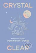 Kniha: Crystal Clear (Nadia Bailey). Smith Street Books, 2024