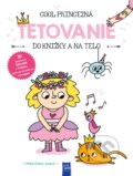 Kniha: Tetovanie do knižky a na telo: Cool Princezná Anna (YoYo Books). YoYo Books, 2024