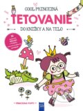 Kniha: Tetovanie do knižky a na telo: Cool Princezná Poppy (YoYo Books). YoYo Books, 2024