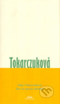Hra na spoustu bubínků - Olga Tokarczuk, Periplum, 2005