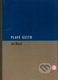 Kniha: Plavé gesto (Jan Mareš). BB/art, 2004