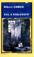 Exil a království - Albert Camus, Garamond, 2005