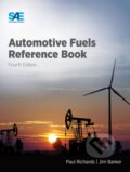 Kniha: Automotive Fuels Reference Book (Jim Barker a Paul Richards). SAE International, 2023