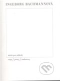 Kniha: Místo pro náhody (Ingeborg Bachmann). Triáda, 2009
