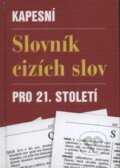 Kapesní slovník cizích slov pro 21. století - Matěj Barták, Plot, 2008