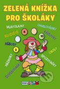 Kniha: Zelená knížka pro školáky (Rebo). Rebo, 2012