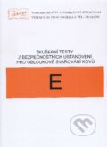 Zkušební testy z bezpečnostních ustanovení pro obloukové svařování kovů - E, Český svářečský ústav, 2020