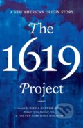 Kniha: The 1619 Project (Nikole Hannah-Jones)