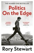 Kniha: Politics On the Edge (Rory Stewart)