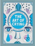Kniha: The Art of Crying (Pepita Sandwich). Short Books, 2024