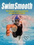 Swim Smooth - Paul S. Newsome, Adam Young, John Wiley & Sons, 2012