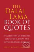 The Dalai Lama Quotes Book - Travis Hellstrom, Hatherleigh, 2016