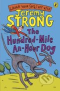 The Hundred-Mile-an-Hour Dog - Jeremy Strong, Puffin Books, 2007