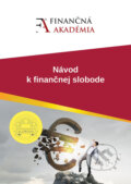 E-kniha: Návod k finančnej slobode (Finančná akadémia)