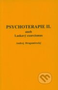 Psychoterapie II. - Andrej Dragomirecký, Stratos, 2008