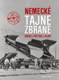 Kniha: Nemecké tajné zbrane druhej svetovej vojny (Roger Ford), 2016 Kniha: Nemecké tajné zbrane druhej svetovej vojny (Roger Ford), 2016
