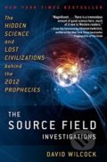 The Source Field Investigations - David Wilcock, Plume, 2012