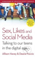 Sex, Likes and Social Media - Deana Puccio, Allison Havey, Vermilion, 2016