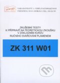 Zkušební testy ZK 311 W01, ZEROSS, 2009