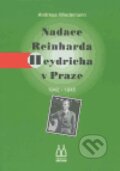 Nadace Reinharda Heydricha v Praze - Andreas Wiedemann, Pražská edice, 2005