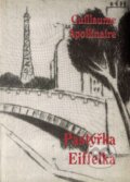 Kniha: Pastýřka Eiffelka (Guillaume Apollinaire). Prospektrum, 2003